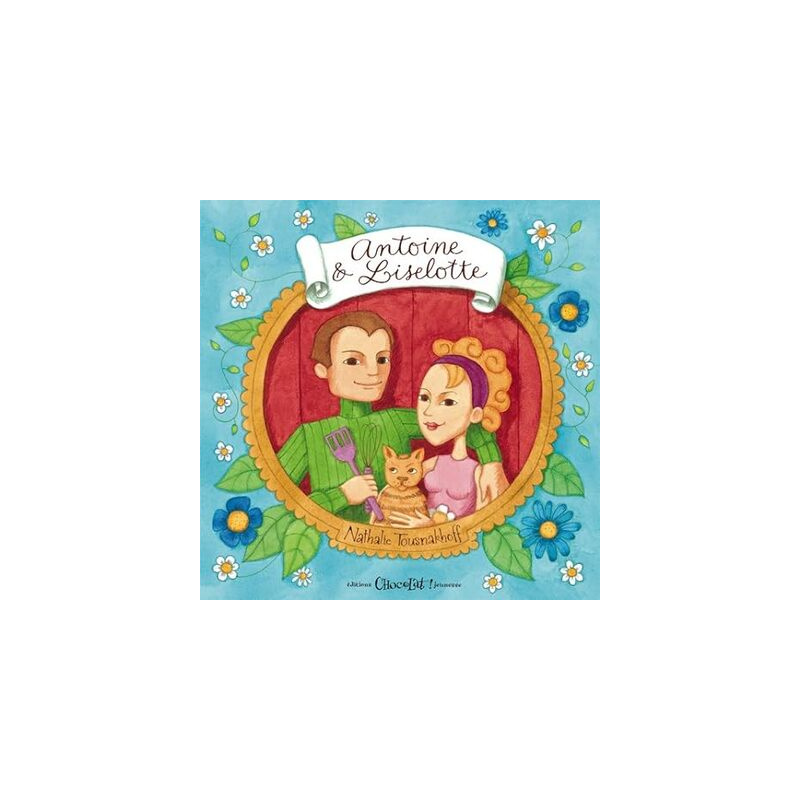 Antoine Et Liselotte