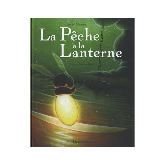 La Peche A La Lanterne