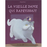 La Vieille Dame Qui Rapetissait