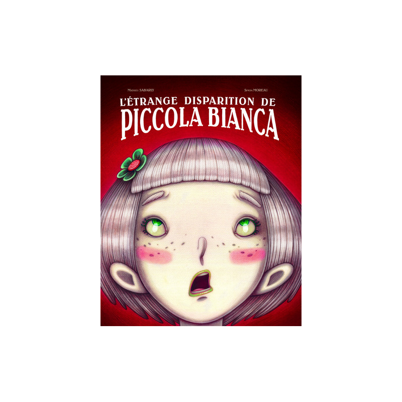 L'Etrange Disparition De Piccola Bianca