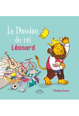 Le doudou du roi Léonard