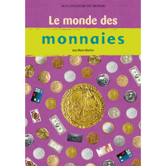 Le Monde des monnaies