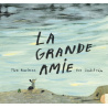 La grande amie