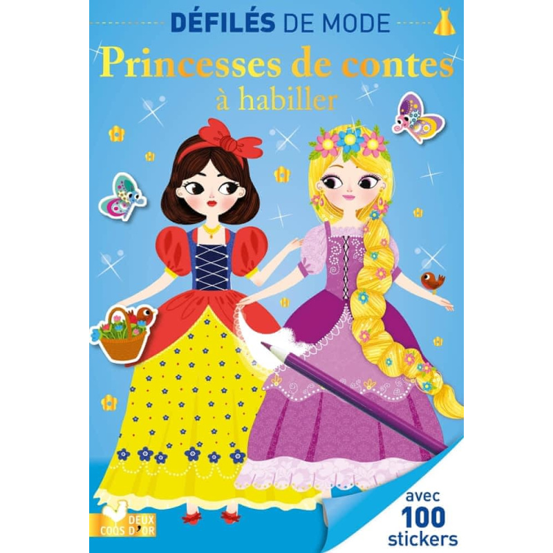 Princesses de contes à habiller - Avec 100 stickers Princesses de contes à habiller - Avec 100 stickers