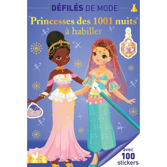 Princesses des 1001 nuits à habiller - Avec 100 stickers