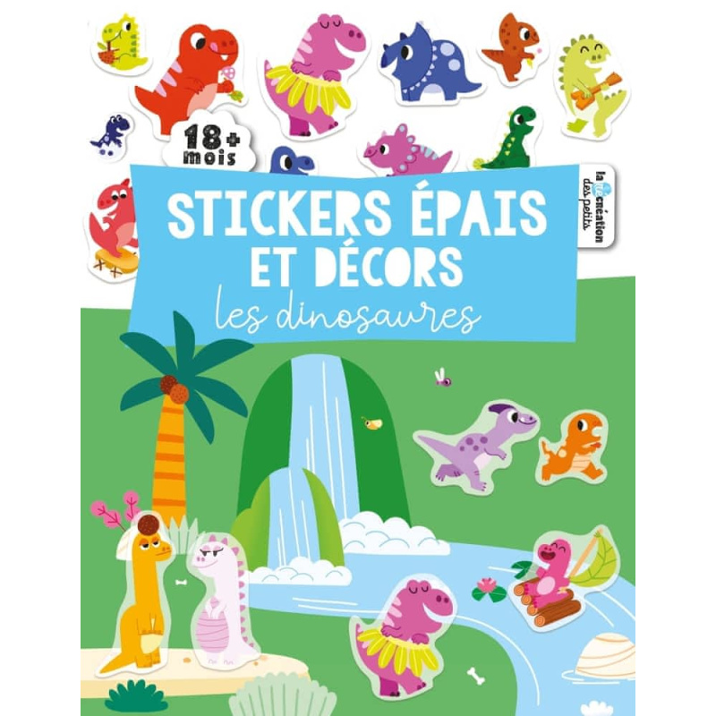 Les dinosaures - Stickers épais et décors