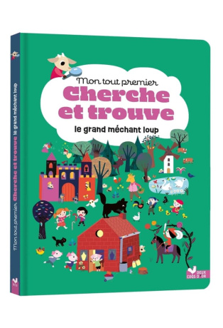 Mon tout premier cherche et trouve le grand méchant loup