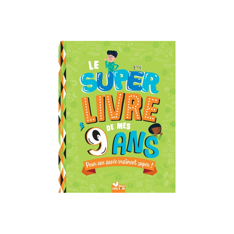 Le super livre de mes 9 ans