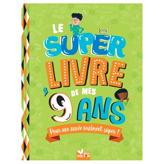 Le super livre de mes 9 ans