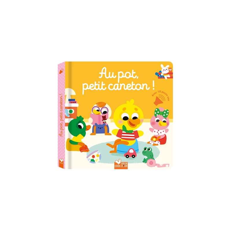 Au pot, petit caneton - avec 10 puces sonores