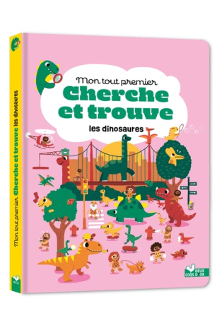 Mon tout premier cherche et trouve les dinosaures