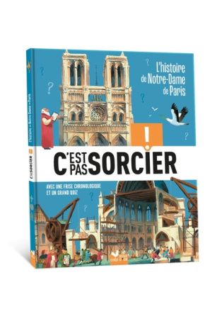 C'est pas sorcier - L'histoire de Notre-Dame de Paris