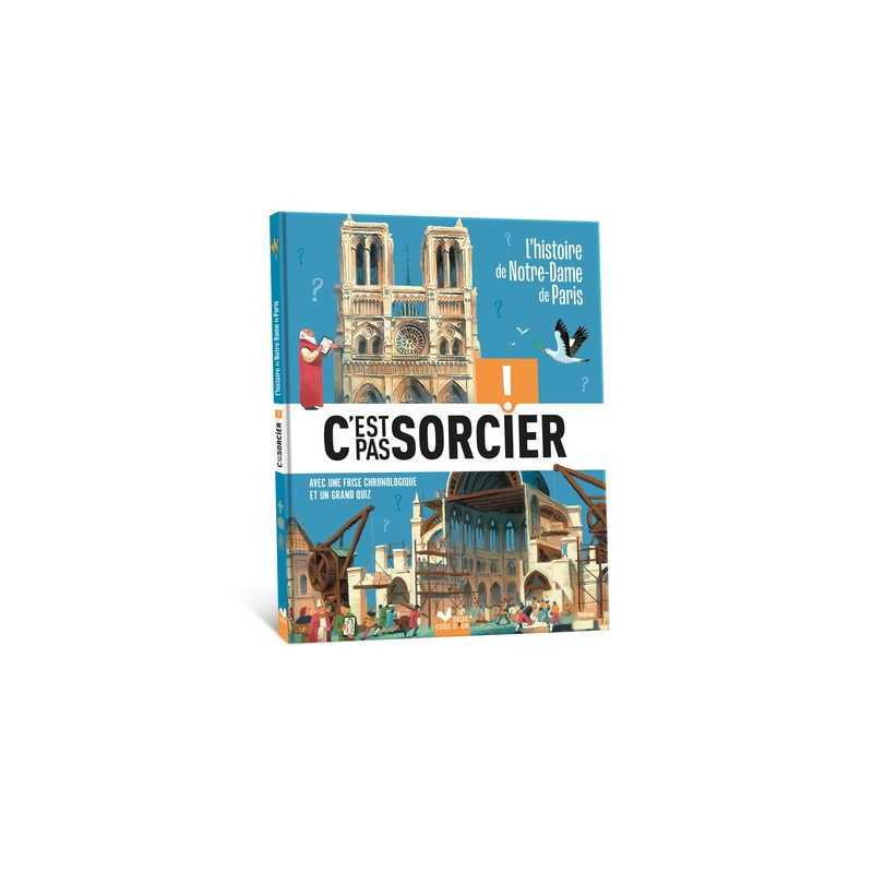 C'est pas sorcier - L'histoire de Notre-Dame de Paris