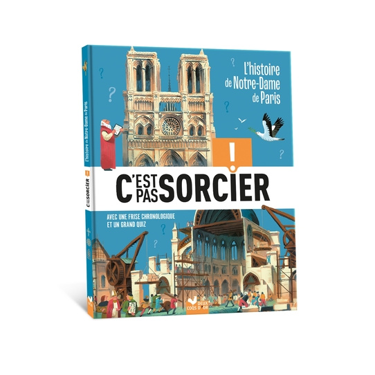 C'est pas sorcier - L'histoire de Notre-Dame de Paris