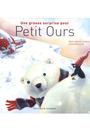 Une grosse surprise pour Petit Ours