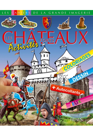Les châteaux forts