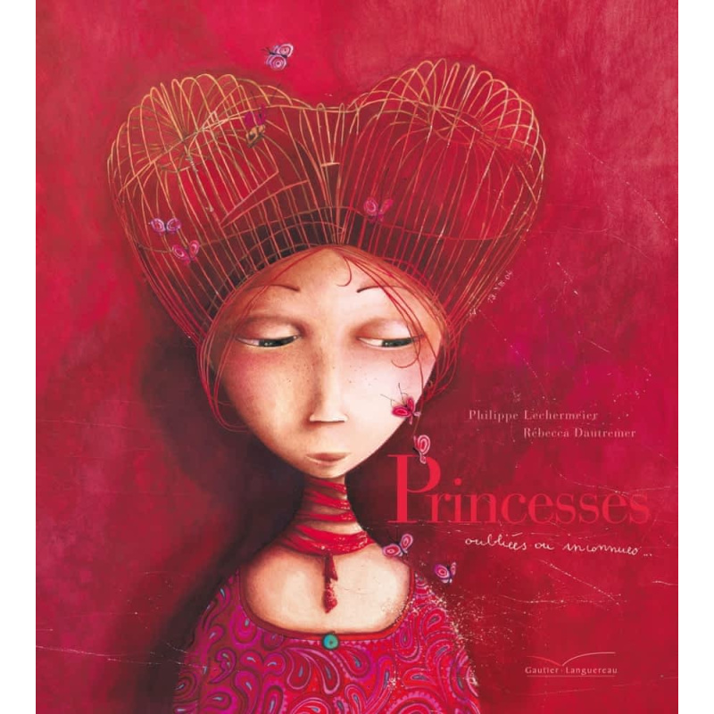 Princesses oubliées ou inconnues...