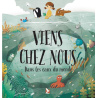 Viens chez nous - Dans les eaux du monde