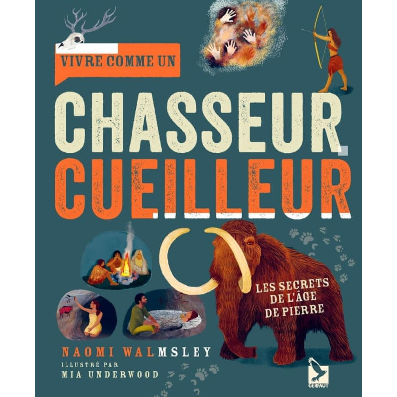 Vivre comme un chasseur-cueilleur