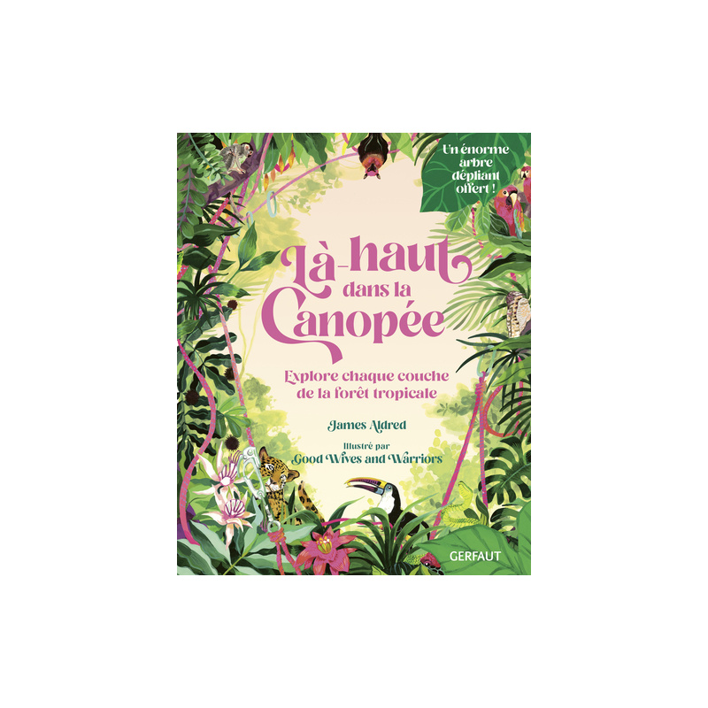 Là-haut dans la canopée
