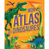 Mon atlas des dinosaures