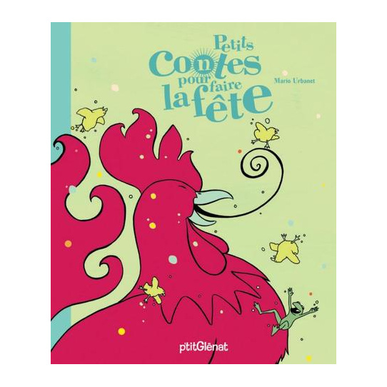 Petits contes pour faire la fête