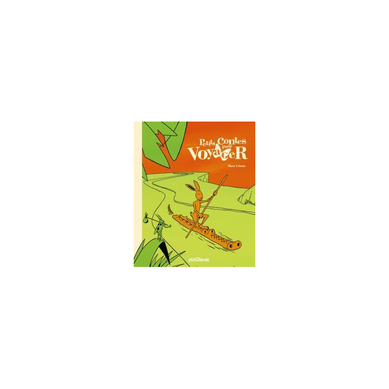 Petits contes pour voyager Petits contes pour voyager