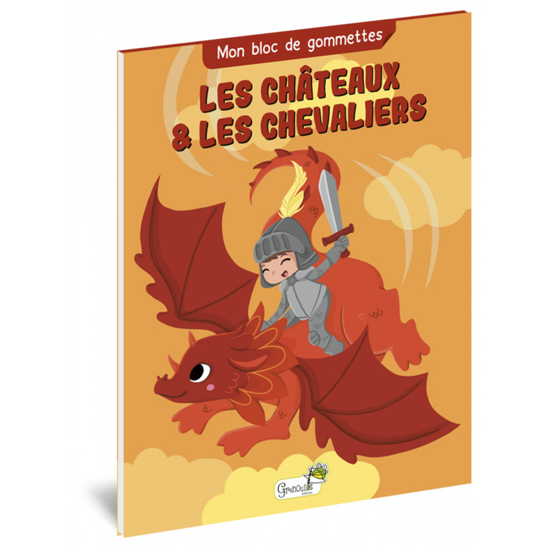 Les châteaux & les chevaliers