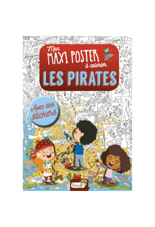 Les Pirates - Avec un grand poster et des stickers