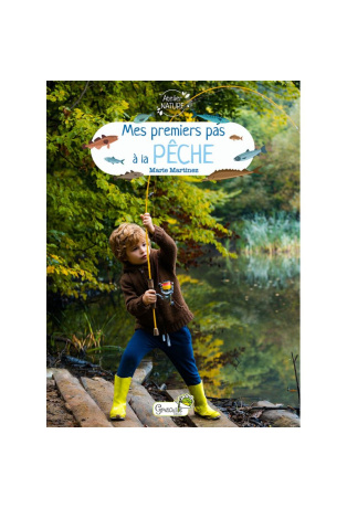 Mes premiers pas à la pêche