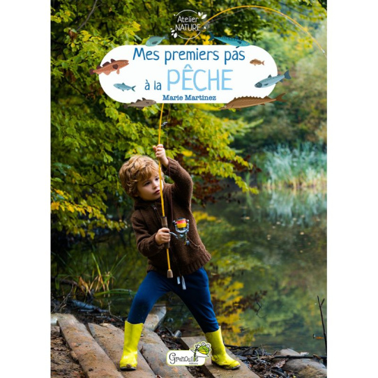 Mes premiers pas à la pêche