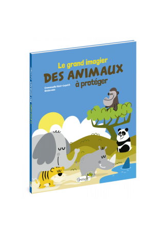 Le grand imagier des animaux à protéger