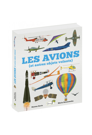 Les avions (et autres objets volants)