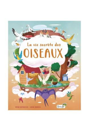 La vie secrète des oiseaux