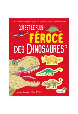 Qui est le plus... féroce des dinosaures ?