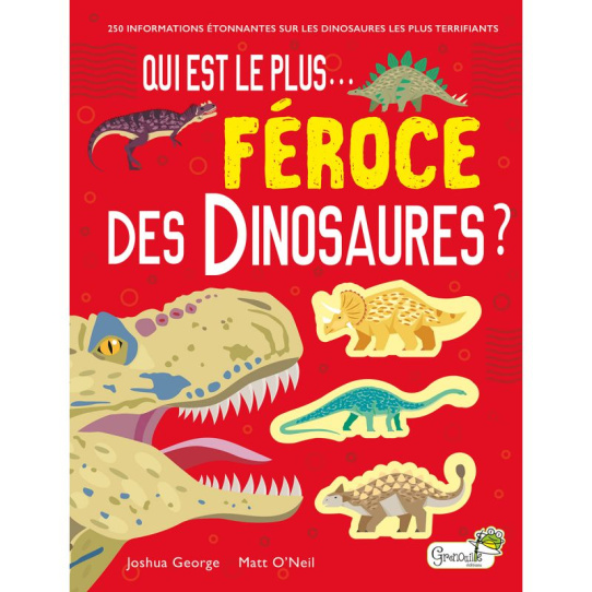 Qui est le plus... féroce des dinosaures ?