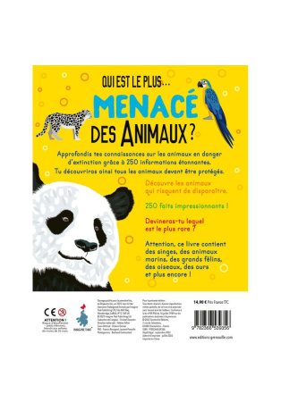 Qui est le plus... menacé des animaux ?