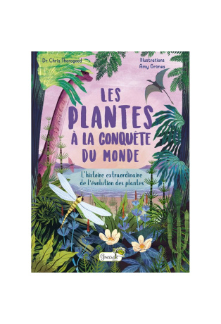 Les plantes à la conquête du monde
