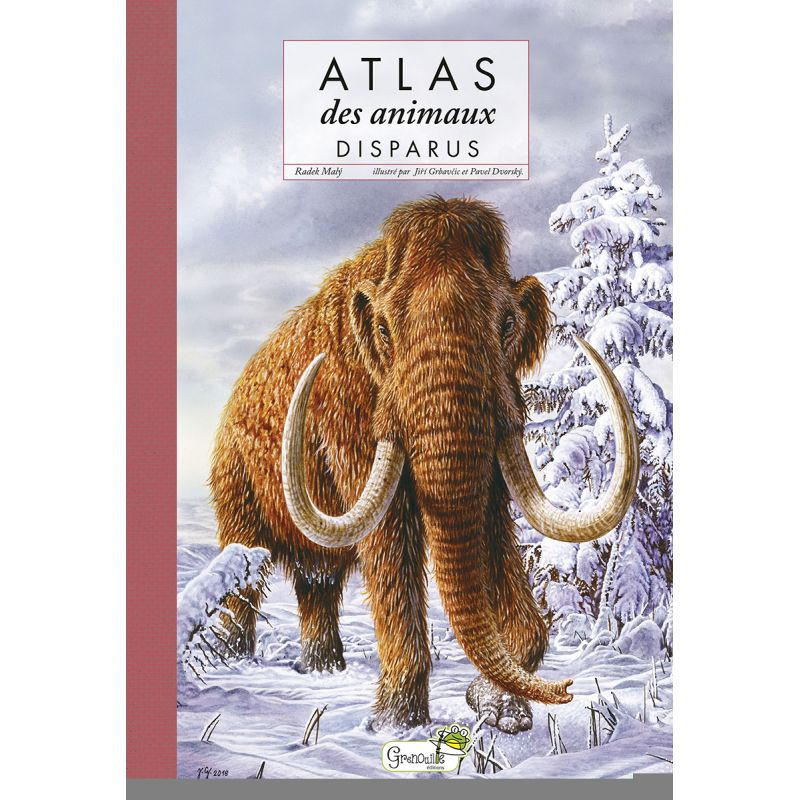 Atlas des animaux disparus Atlas des animaux disparus