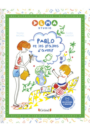 Alma Studio - Pablo et les graines d'avenir