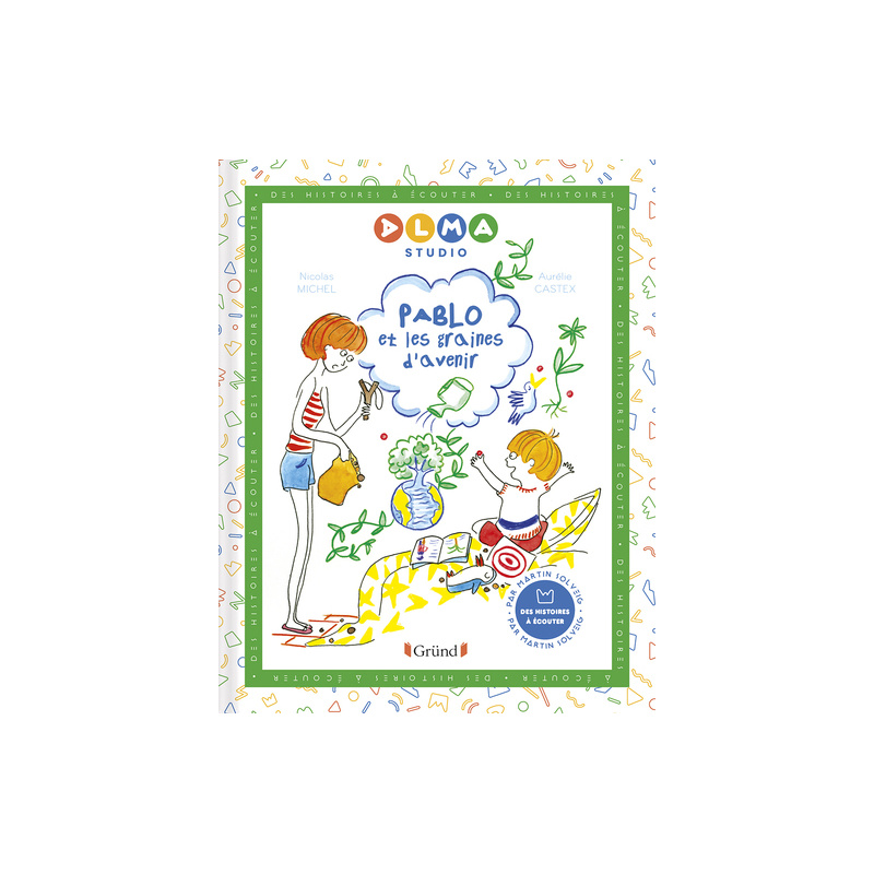 Alma Studio - Pablo et les graines d'avenir