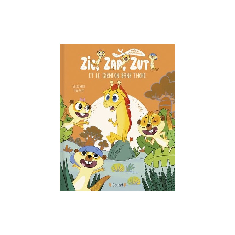 Zic, Zap, Zut et le girafon sans tache