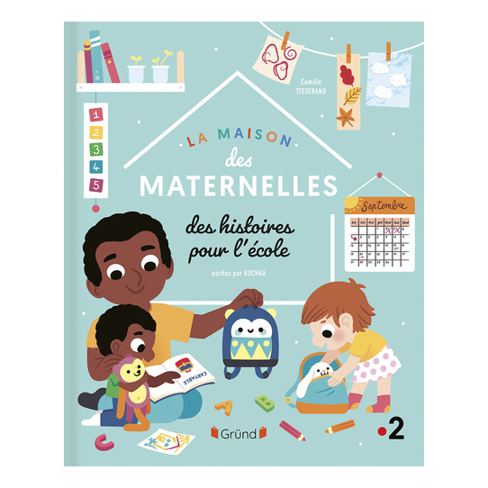 La Maison des Maternelles - Des histoires pour l'école