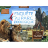 Enquête au parc zoologique