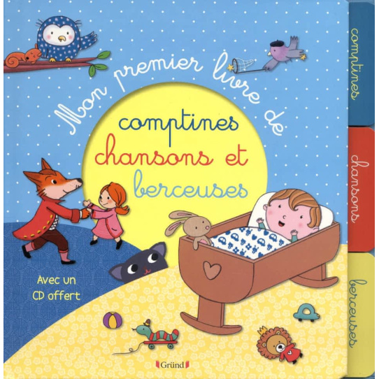 Mon premier livre de comptines, chansons et berceuses