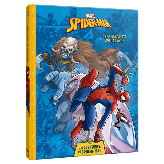 MARVEL - Les Aventures de Spider-Man - Les Géants de glace
