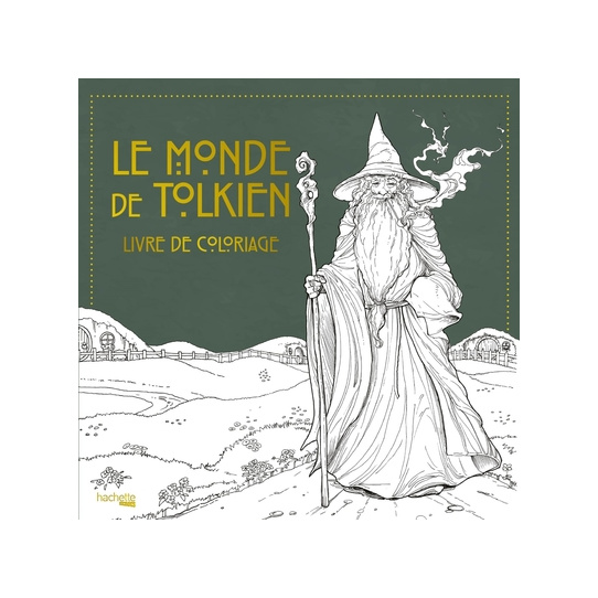 Le monde de Tolkien - Livre de coloriage