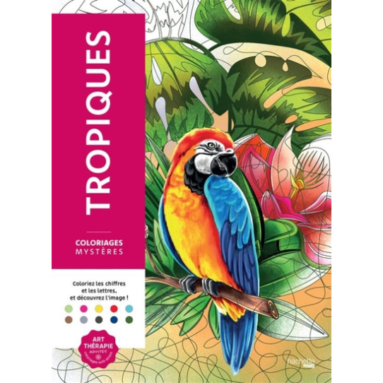 Coloriages mystères - Tropiques