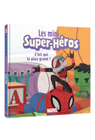 Les mini super-héros : C’est qui le plus grand ?