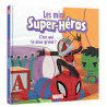 Les mini super-héros : C’est qui le plus grand ?